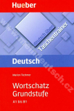 Wortschatz Grundstufe A1 - B1, rad Deutsch üben: Taschentrainer - cvičebnica