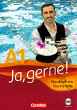 Ja, gerne! Deutsch im Tourismus A1 - učebnica