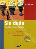 Sin duda Gramática active del espanol - cvičebnica španielskej gramatiky vr. CD
