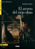 El secreto del viejo olmo - zjednodušené čítanie B1 v španielčine (CIDEB) vr. CD