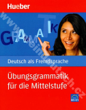 Übungsgrammatik für die Mittelstufe - cvičebnica nemeckej gramatiky