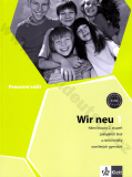 Wir neu 1 - pracovný zošit k učebnici nemčiny pre základné školy (CZ verzia)