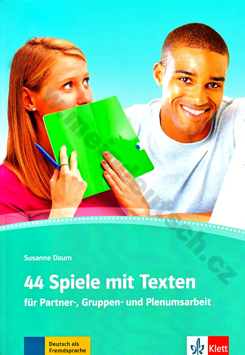 44 Spiele mit Texten für Partner-, Gruppen- und Plenumsarbeit