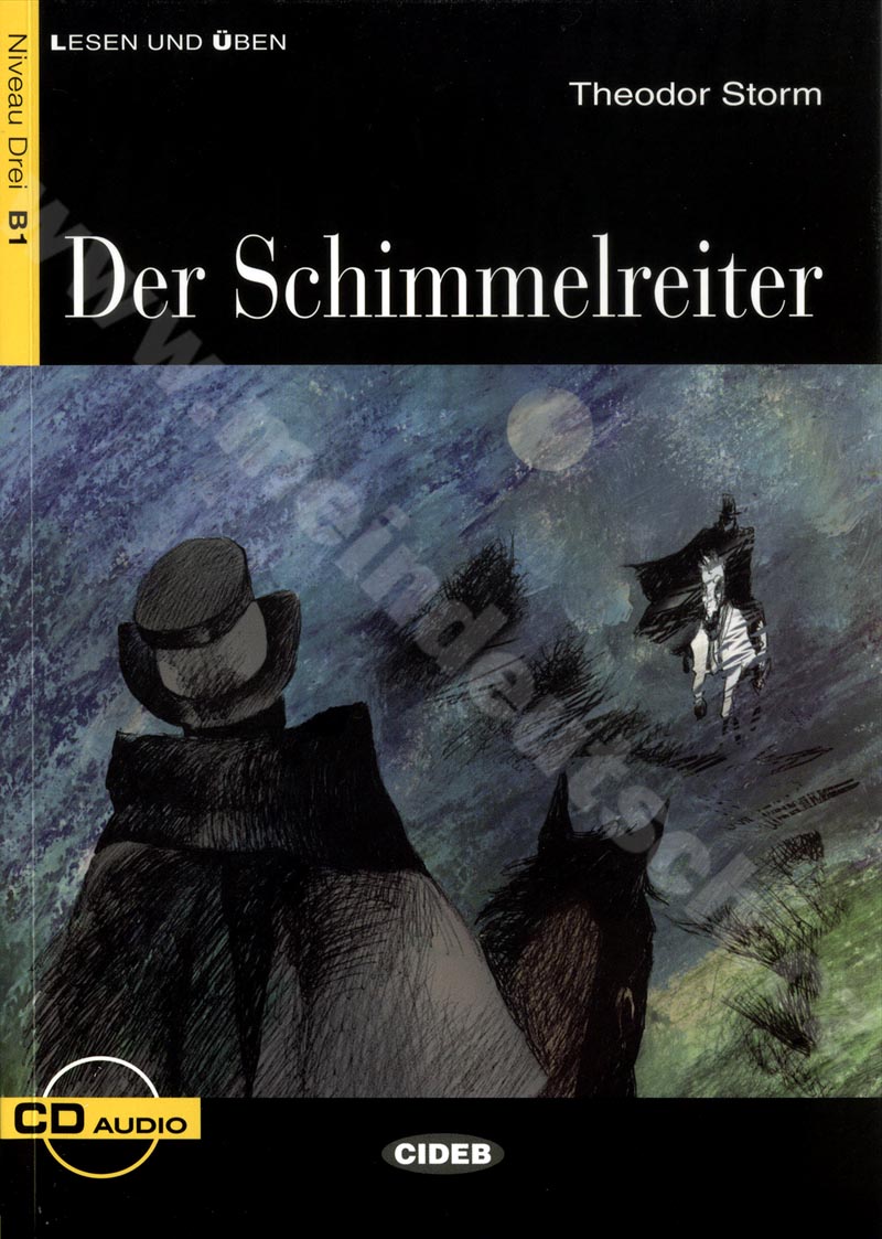 Der Schimmelreiter - zjednodušené čítanie B1 v nemčine (edícia CIDEB) vr. CD