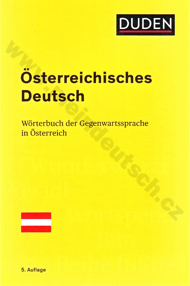 Österreichisches Deutsch - Wörterbuch der Gegenwartssprache in Österreich