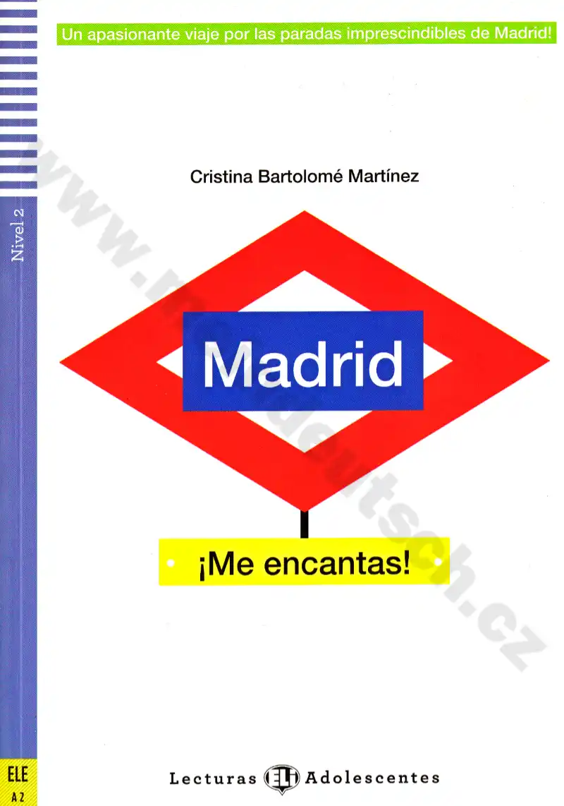 Madrid ¡Me encantas! - zjednodušené čítanie v španielčine A2 (C. B. Martínez)