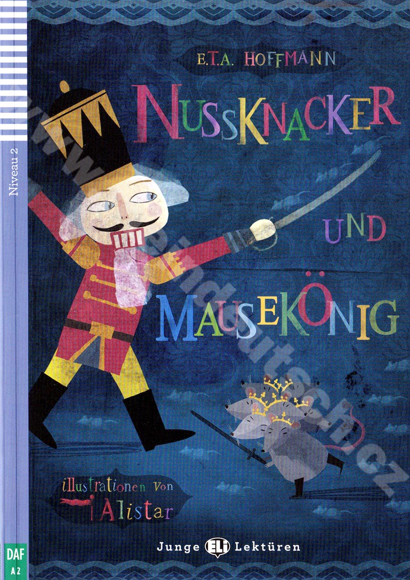 Nussknacker und Mausekönig - zjednodušené čítanie v nemčine A2 vr. CD