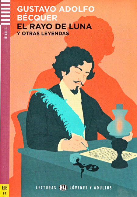 El rayo de luna - čítanie v španielčine B1 s posluchom (G. A. Bécquer)