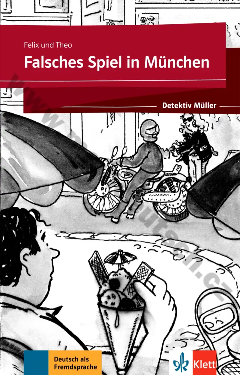 Detektiv Müller: Falsches Spiel in München (Felix und Theo)