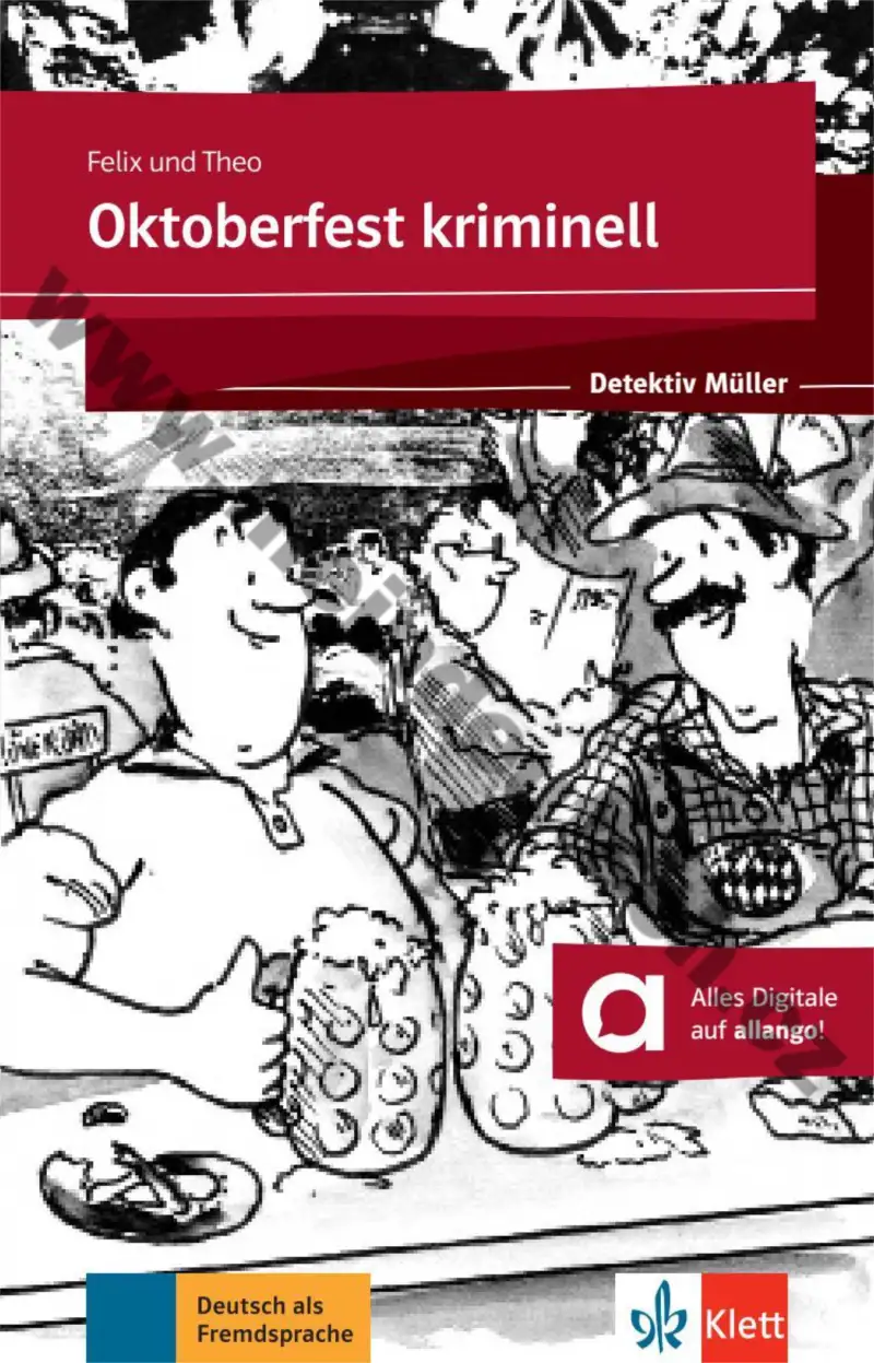 Detektiv Müller: Oktoberfest kriminell (Felix und Theo)