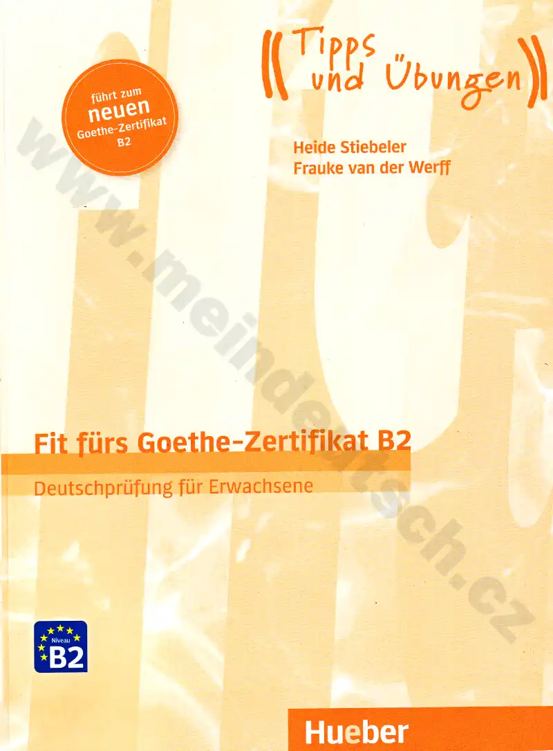 Fit fürs Goethe-Zertifikat B2 - Deutschprüfung für Erwachsene - cvičebnica