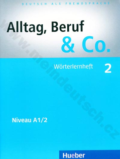 Alltag, Beruf, Co. 2 - nemecký slovníček A1/2 k učebnici