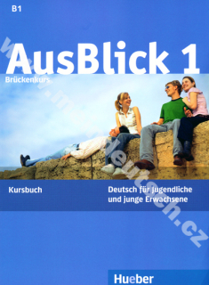 AusBlick 1 - Brückenkurs – 1. diel učebnice nemčiny B1