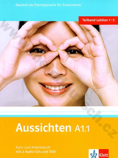 Aussichten A1.1 - nemecká učebnica s pracovným zošitom vr. 2 audio-CD a 1 DVD