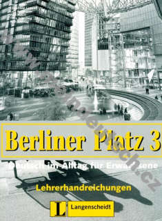 Berliner Platz 3 - metodická príručka k 3. dielu učebnice