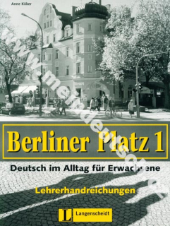 Berliner Platz 1 - metodická príručka k 1. dielu učebnice