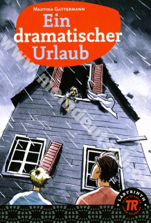 Ein dramatischer Urlaub - zjednodušené čítanie v nemčine skupina 3, ed.Labyrinth