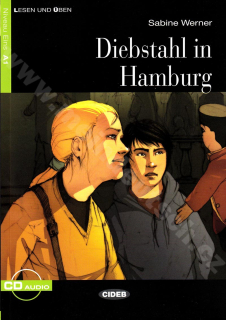 Diebstahl in Hamburg - zjednodušené čítanie A1 v nemčine (edícia CIDEB) vr. CD