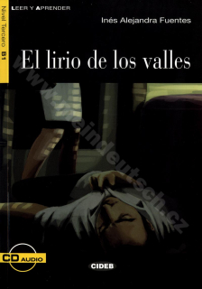 El lirio de los valles - zjednodušené čítanie B1 v španielčine vr. CD