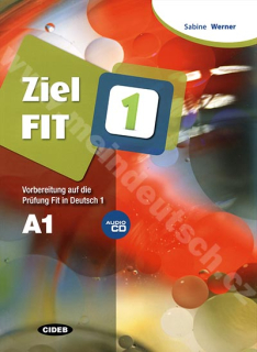Ziel Fit 1 - cvičebnica vr. audio-CD - príprava k nemeckej skúške Fit 1