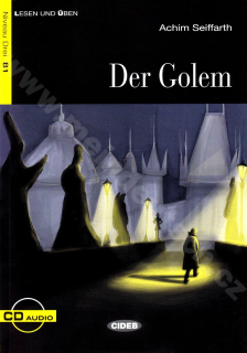Der Golem - zjednodušené čítanie B1 v nemčine (edícia CIDEB) vr. CD
