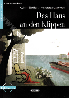 Das Haus an den Klippen - zjednodušené čítanie A2 v nemčine (ed. CIDEB) vr. CD