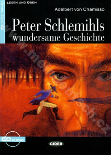 Peter Schlemihls wundersame Geschichte - zjednodušené čítanie A2 v nemčine + CD