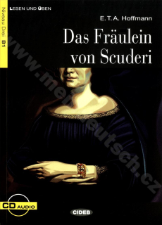 Das Fräulein von Scuderi - zjednodušené čítanie B1 v nemčine (ed. CIDEB) vr. CD