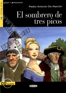El sombrero de tres picos - zjednodušené čítanie B1 v španielčine (CIDEB) vr. CD