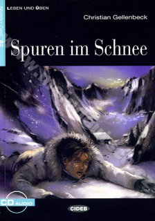 Spuren im Schnee - zjednodušené čítanie A2 v nemčine (edícia CIDEB) vr. CD