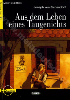Aus dem Leben eines Taugenichts - zjednodušené čítanie B1 v nemčine vr. CD