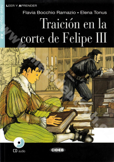 Traición en la corte de Felipe III – čítanie A2 v španielčine (CIDEB) vr. CD