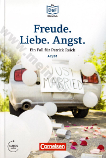 Freude, Liebe, Angst - nemecké čítanie edícia DaF-Bibliothek A2/B1 