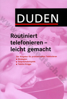 Duden - Routiniert telefonieren leicht gemacht - príručka telefonovania