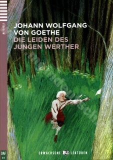 Die Leiden des jungen Werther - zjednodušené čítanie v nemčine B1 vr. CD