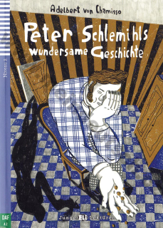 Peter Schlemihls wundersame Geschichte - zjednodušené čítanie v nemčine A2 vr. CD