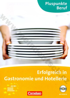 Erfolgreich in Gastronomie und Hotellerie – nemčina v pohostinstve vr. audio-CD