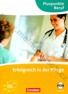 Erfolgreich in der Pflege – učebnica nemčiny v zdravotníctve vr. audio-CD