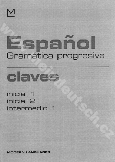 Español  Gramática progresiva - claves A1-B1 – kľúč k cvičebnicím gramatiky