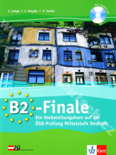 B2 - Finale - cvičebnica vr. CD k rakúskej skúške ÖSD-Prüfung B2
