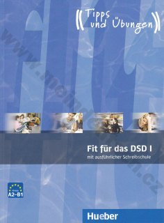 Fit für das DSD I - cvičebnica k nemeckému certifikátu