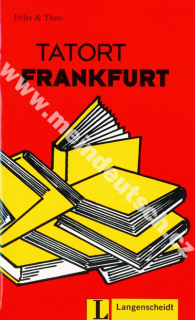 Tatort Frankfurt - ľahké čítanie v nemčine náročnosti # 2