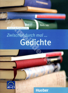 Zwischendurch mal … GEDICHTE - cvičebnica k využitiu veršov vo výučbe nemčiny