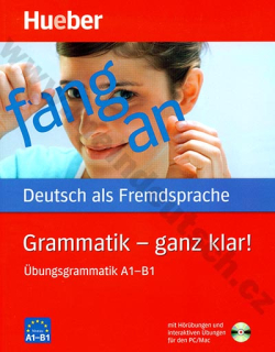 Grammatik - ganz klar! Übungsgrammatik A1-B1 - cvičebnica nemeckej gramatiky