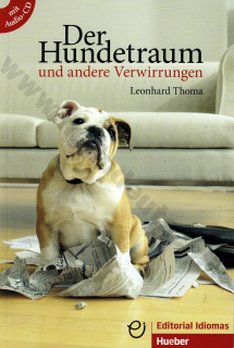 Der Hundetraum und andere Verwirrungen - nemecké zjednodušené čítanie + audio CD