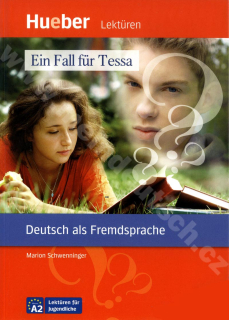 Ein Fall für Tessa - zjednodušené čítanie v nemčine A2
