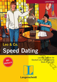 Speed Dating - nemecká ľahká četba vr. vloženého CD (úroveň/ Stufe 3)