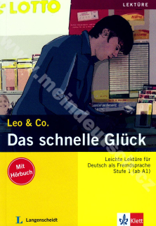 Das schnelle Glück - nemecká ľahká četba vr. vloženého CD (úroveň/ Stufe 1)