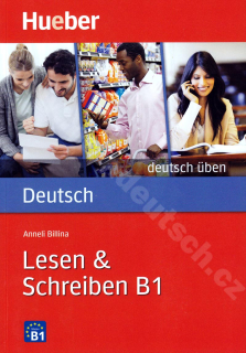 Lesen + Schreiben B1, rad Deutsch üben - cvičebnica nemčiny