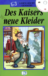 Die Kaisers neue Kleider - zjednodušené čítanie vr. CD v nemčine pre deti